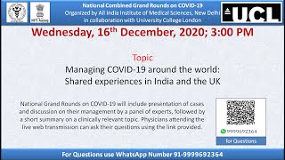 17th AIIMS NCGR Covid-19: Managing COVID-19 Around the World: Shared Experiences in India and the UK