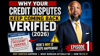 🚨 Why Your Credit Disputes Keep Coming Back VERIFIED in 2026 #Creditrepair