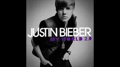 Justin Bieber - My World 2.0 (Full Album) (2010) - Playlist 