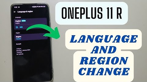 Oneplus 11R How To Change Language And Region