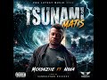 TSUNAMI MATIS (2026)☆Artists: Mckonziie Ft Nova ☆Prod by (Sandalphon Recordz)#Tohedz PNG.mp3 