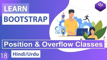 Bootstrap CSS Position & Overflow Class Tutorial in Hindi / Urdu