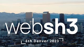 websh3 ETH Denver 2022