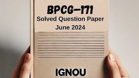 BPCG–171 Solved Question Paper | June 2024 | IGNOU Previous Year Question Paper