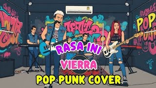 Download lagu RASA INI VIERRA | POP PUNK COVER | COVERGAE