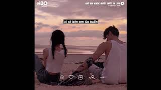 Giờ Em Khóc Nước Mắt Ai Lau (Lofi Lyrics) - Thiên Tú x H2O | Ngày Xưa Khóc Luôn Có Anh Lau...