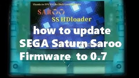 How to update Sega Saturn Saroo firmware To version 0.7 0 . 7