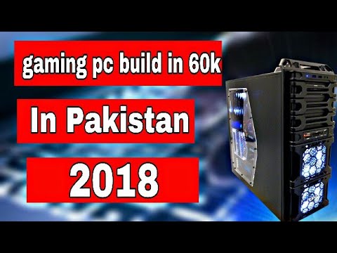 60k Gaming Pc Build In Pakistan 2k18 By Mh Tech 60k Gaming Pc Build In Pakistan 2k18 By Mh Tech