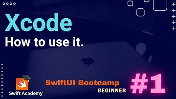 #1 | What is Xcode | How to use it with SwiftUI | SwiftUI Bootcamp