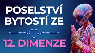 Bytosti dvanácté dimenze | Jak se povznést do vyšších dimenzí vědomí