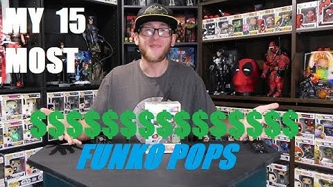 My 15 most valuable funko pops