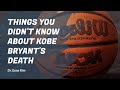 Things You Didn't Know About Kobe Bryant's Death