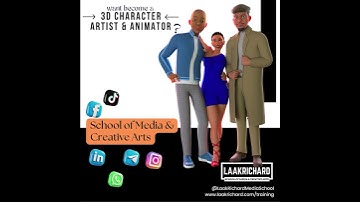 3D Character Design & Animation | Laak Richard School of Media and Creative Arts +233 20 649 9620