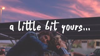 JP Saxe - A Little Bit Yours (Lyrics)