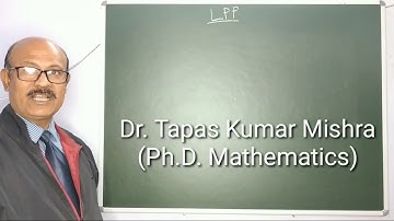 LINEAR PROGRAMMING PROBLEM-For class 12 & B. Tech. 7th, 8th students.