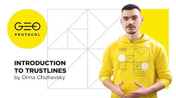 GEO Protocol: Introduction to Trustlines by Dima Chizhevsky, Chief Architect