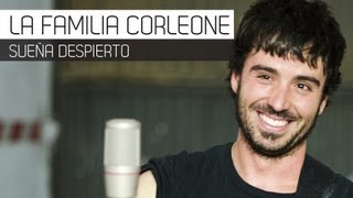 Video-Miniaturansicht von „La Familia Corleone - Sueña despierto | TOMATU MUSIC“