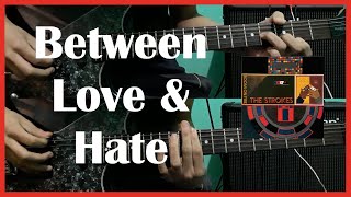 Between Love & Hate - The Strokes (Guitar Cover) [ #192 ]