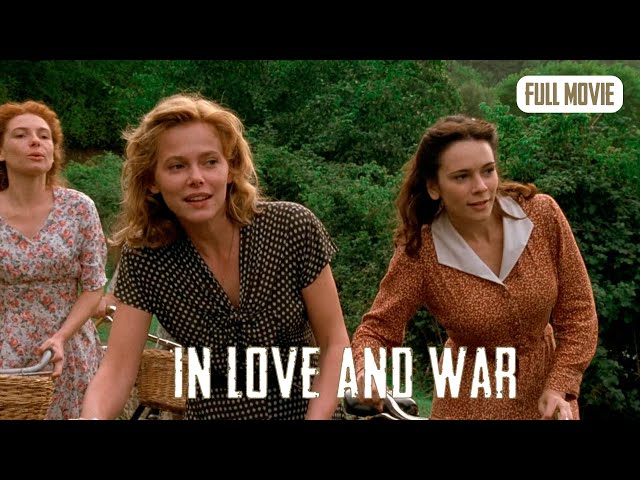 In Love And War | English Full Movie | Drama History War class=