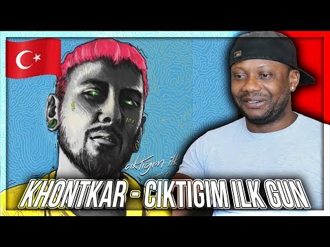 Khontkar - Çıktığım İlk Gün (Prod. By Berkay Duman) TURKISH RAP/TRAP MUSIC REACTION!!!