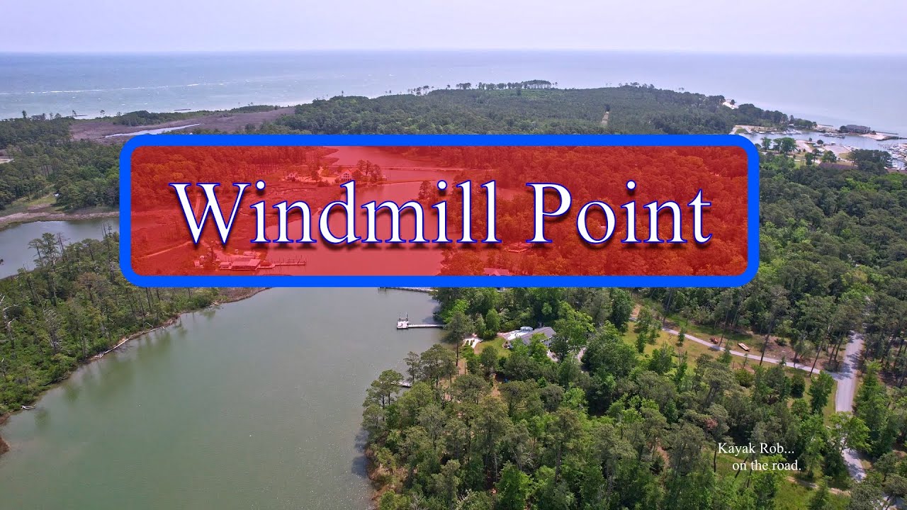 Windmill Point Virginia Chesapeake Bay Water Trails. YouTube