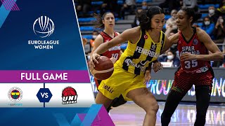 Fenerbahce Safiport v Spar Girona | Full Game - EuroLeague Women 2021