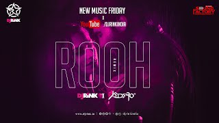 ROOH Remix - Dj Rink X Dj Sidero |Tej Gill | Love Song| Punjabi Song| Tere Bina Jeena Saza Ho Gya