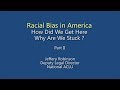 History of Racism in America,  Part II