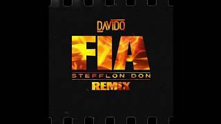 Davido - Fia (Remix) ft Stefflon Don (Lyrics)