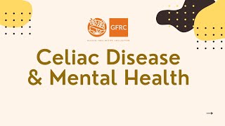 Celiac Disease & Mental Health/Emotional Disturbances