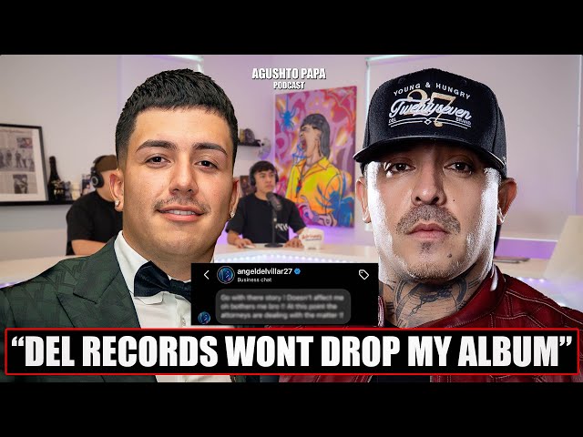 We asked ANGEL DEL VILLAR why he won't drop ESLABON ARMADO's ALBUM! **HE RESPONDED** | Agushto Papa class=