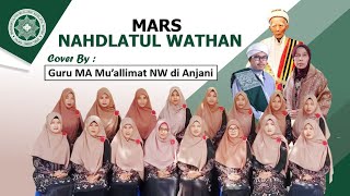 Download Lagu MARS NAHDLATUL WATHAN Cover By: Guru MA MUALLIMAT NW DI ANJANI MP3