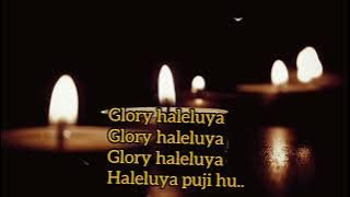 Glory Haleluya#lagu Natal.Yesus datang kedunia..