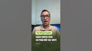 Cách check Visa có phải đối tác WeFi hay không  # #wefi #dautu #crypto #bitcoin #ducwefi #tintuc