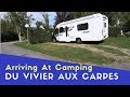Arriving At Camping Du Vivier Aux Carpes | Euro Trip 2018 Pt6