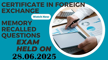 MEMORY RECALLED QUESTIONS EXAM HELD ON 28.06.2025 #forex2025 #foreignexchange2025 #iibfexam2025