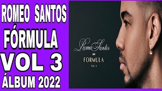 ROMEO SANTOS - FORMULA Vol.3 (NUEVO ALBUM COMPLETO) BY DJ LOBO 2022 screenshot 2