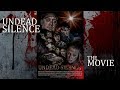 The BEST Zombie Fan Film Ever!!! Zero Budget AND still Awesome!!! - Undead Silence Movie
