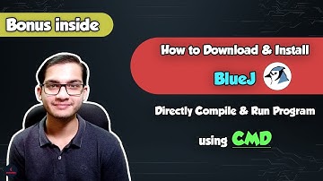 How to download & install BlueJ | Compile & Run Program using CMD | BlueJCode