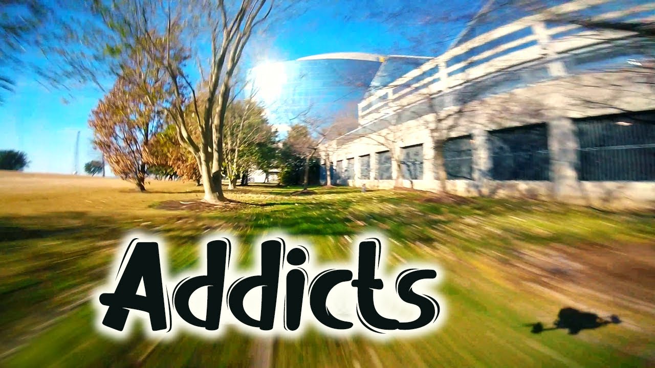 Addicts💉 ~ FPV Freestyle