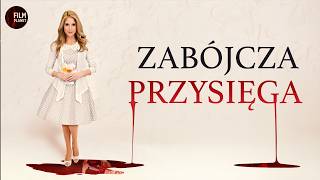 Zabójcza przysięga (2017) – thriller lektor PL, cały film z polskim lektorem online