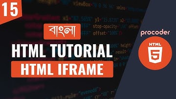 HTML Tutorial for Beginners in Bangla | HTML iframe | Part 15