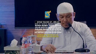 Wajib Mentauhidkan Allah Di dalam Nama Dan SifatNya - Ust Sofyan Chalid Ruray
