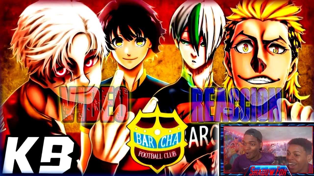 Barcha F.C (MacroRap)  Blue Lock Liga Neo Egoísta  @KballeroRap - REACCIÓN.