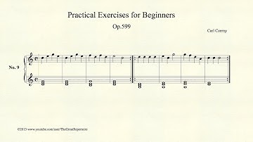Czerny, Practical Exercises for Beginners, Op 599 , No 9