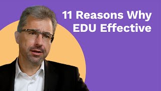 11 Reasons Why Edu Effective