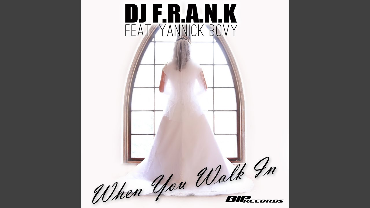 Watch When You Walk In (Radio Edit) feat. Yannick Bovy on YouTube
