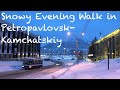 Snowy Evening Walk in Petropavlovsk-Kamchatskiy [Winter Wonderland]