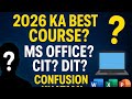 Which Computer Course Should You Learn in 2026? Full Guide to MS Office, CIT, and DIT| Complete Road