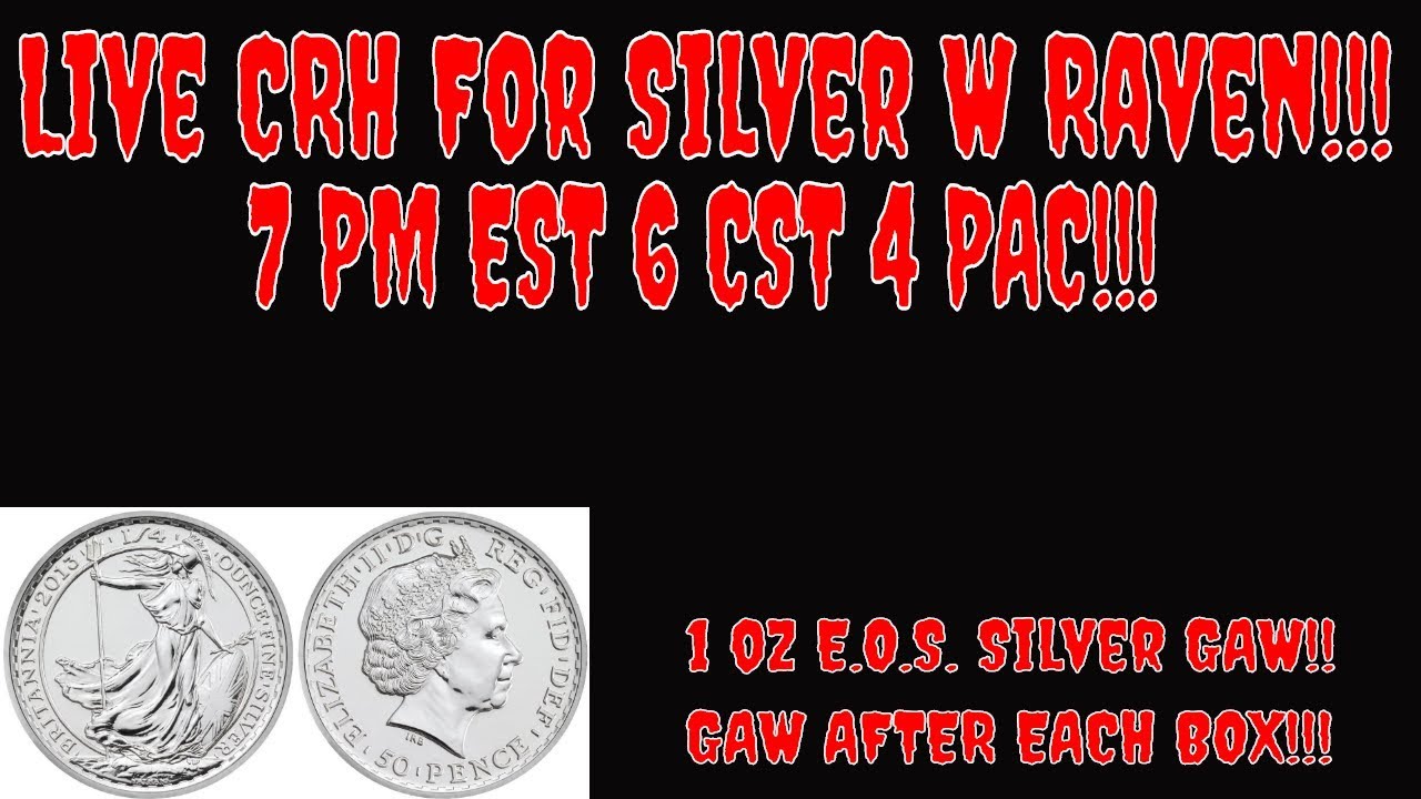 Sunday Night Live Search for SILVER W Raven! 7:00 PM EST Plus a 1 oz Silver GAW!!!